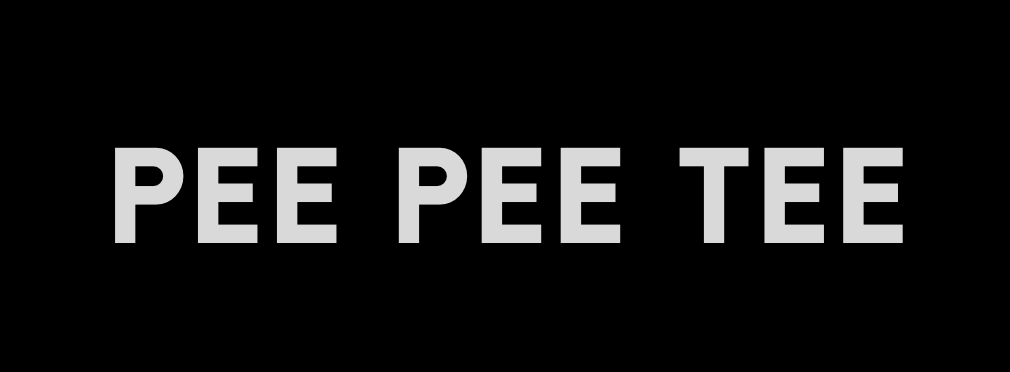 PEE PEE TEE